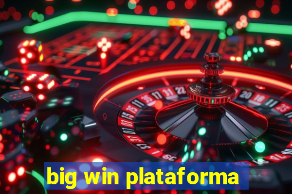 big win plataforma